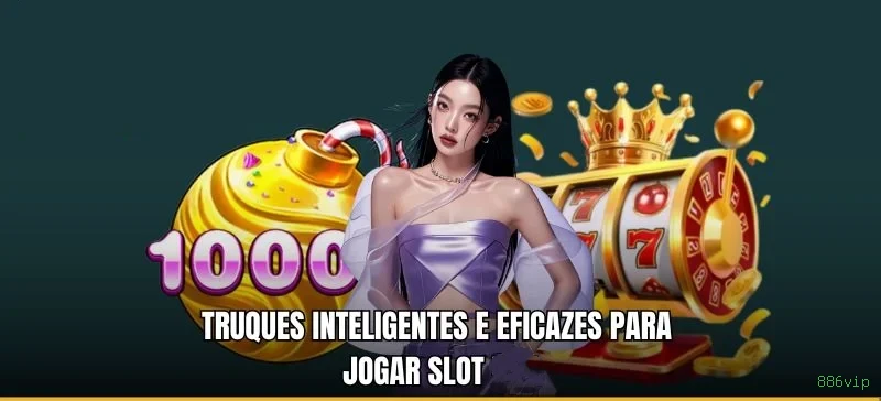 Dicas para ganhar na 886vip